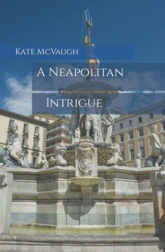 A Neapolitan Intrigue