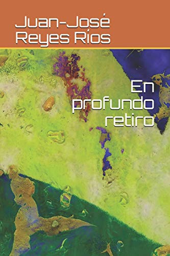En Profundo Retiro (Spanish Edition)