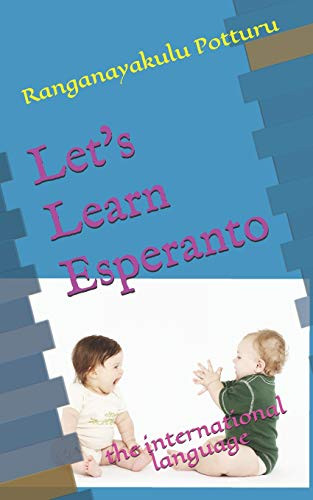 Let'S Learn Esperanto: The International Language