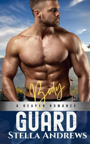 Bodyguard (A Reaper Romance)