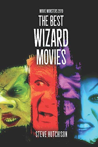 The Best Wizard Movies (Movie Monsters 2019)