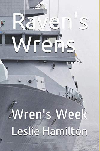 Raven'S Wrens: Wren'S Week