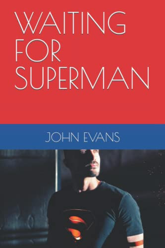 Waiting For Superman (Thunder)