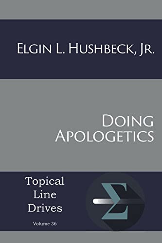 Doing Apologetics (Topical Line Drives)
