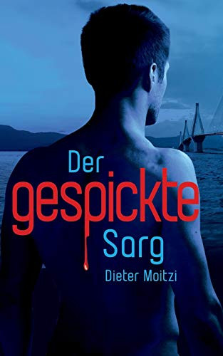 Der Gespickte Sarg (Damien Drechsler Ermittelt) (German Edition)