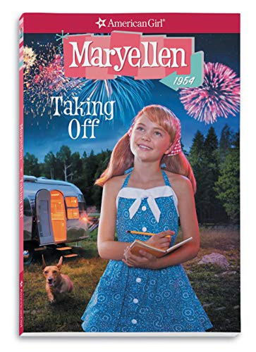 Maryellen: Taking Off (American Girl Historical Characters)