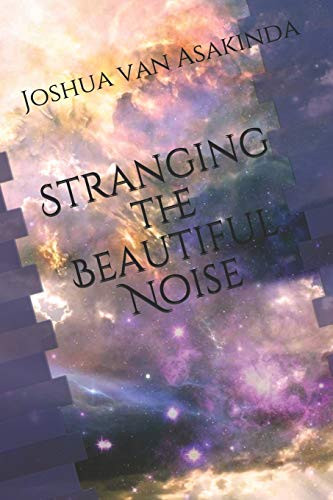 Stranging The Beautiful Noise