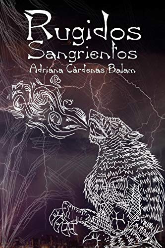 Rugidos Sangrientos (Spanish Edition)
