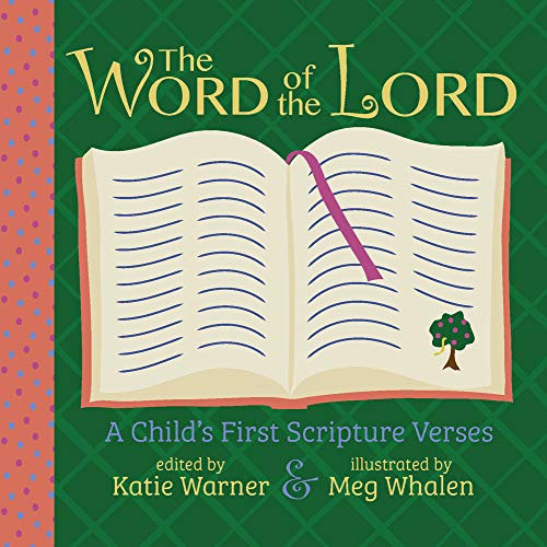 The Word Of The Lord: A Child'S First Scripture Verses