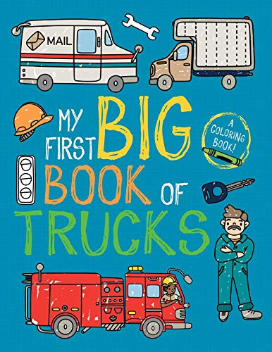 My First Big Book Of Trucks (My First Big Book Of Coloring)