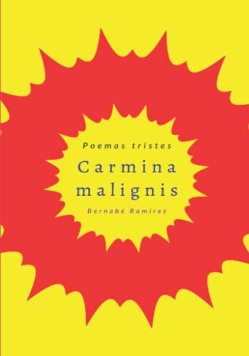 Carmina Malignis (Spanish Edition)