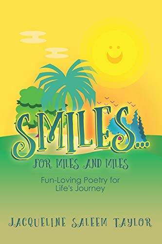 Smiles... For Miles And Miles