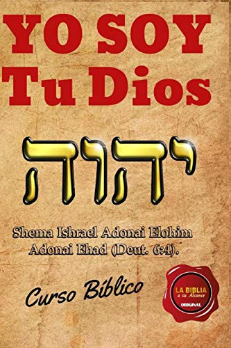 Yo Soy Tu Dios (Spanish Edition)