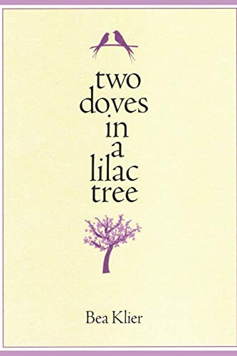 Two Doves In A Lilac Tree: An Eclectic Collection