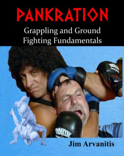 Pankration: Grappling And Ground Fighting Fundamentals
