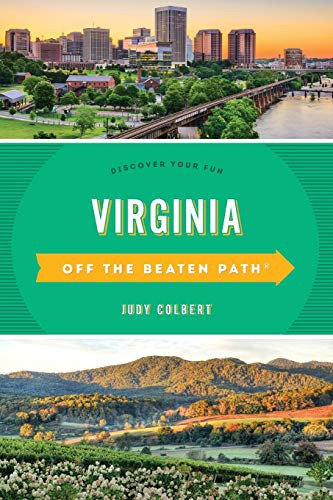 Virginia Off The Beaten Path®: Discover Your Fun (Off The Beaten Path Series)