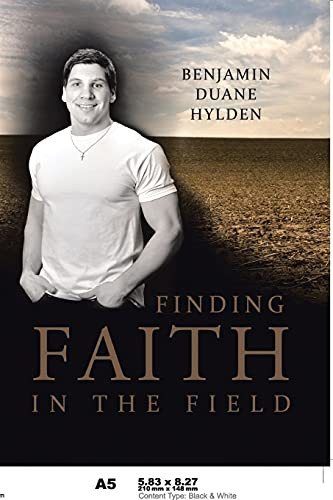 Finding Faith In The Field