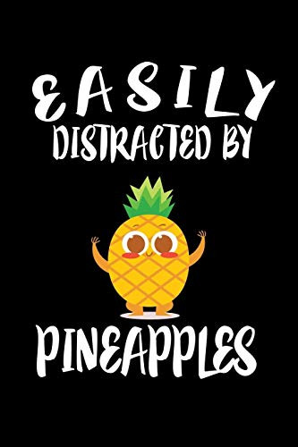 Easily Distracted By Pineapples: Animal Nature Collection - 9781081584788