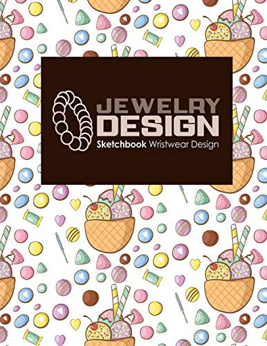 Jewelry Design Sketchbook: Wristwear Design - 9781090731395
