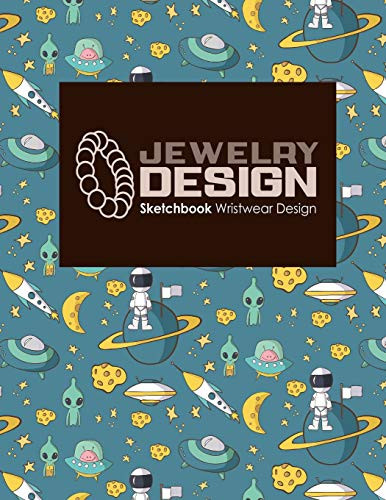 Jewelry Design Sketchbook: Wristwear Design - 9781090785695