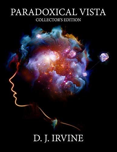 Paradoxical Vista - Illustrated: Mind Bending Poems & Wisdom (Collector'S Edition)
