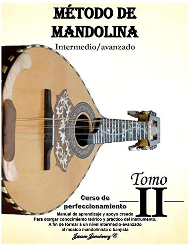 Método De Mandolina: Nivel Intermedio/Avanzado (Volumen) (Spanish Edition)