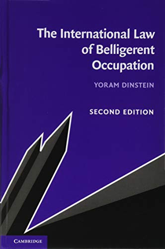The International Law Of Belligerent Occupation - 9781108497978