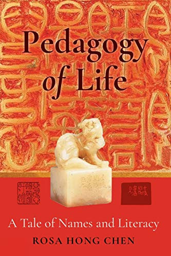 Pedagogy Of Life: A Tale Of Names And Literacy (Complicated Conversation) - 9781433158452
