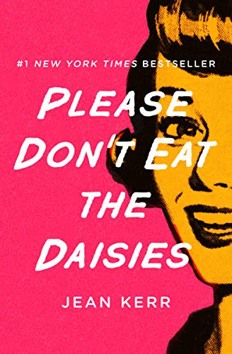 Please Don'T Eat The Daisies