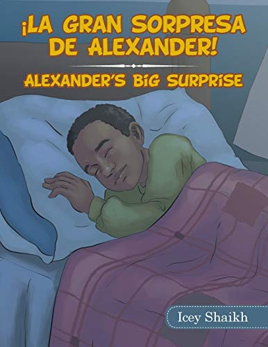 ¡La Gran Sorpresa De Alexander! (Spanish Edition) - 9781532042409