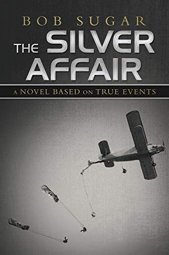 The Silver Affair: A Novel Based On True Events - 9781532067679
