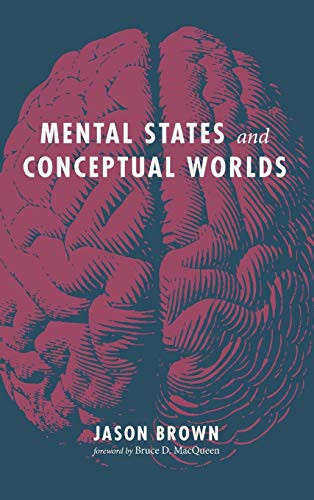 Mental States And Conceptual Worlds - 9781532678059