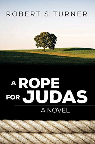 A Rope For Judas: A Novel