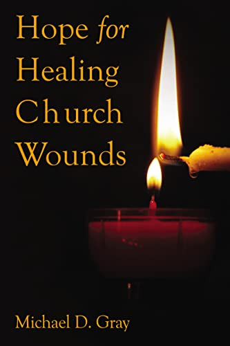 Hope For Healing Church Wounds - 9781595559579