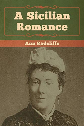 A Sicilian Romance - 9781618956699