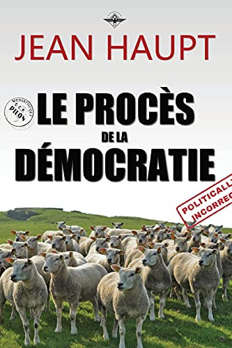 Le Procès De La Démocratie (French Edition)