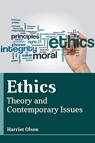 Ethics: Theory And Contemporary Issues