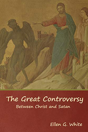 The Great Controversy; Between Christ And Satan - 9781644391075