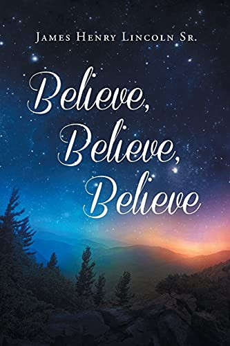 Believe, Believe, Believe - 9781648037412
