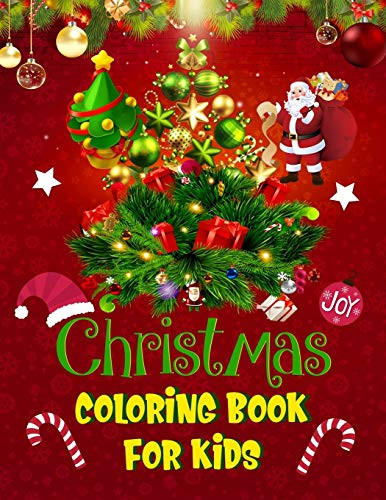Christmas Coloring Book For Kids.: Fun ChildrenS Christmas Gift Or Present For Kids.Christmas Activity Book Coloring, Matching, Mazes , Drawing, Cross Words, Color By Number,And More. - 9781672580069
