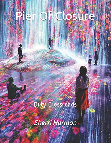 Pier Of Closure: Duty Crossroads (Mirror Of Illusions)