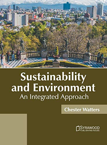 Sustainability And Environment: An Integrated Approach