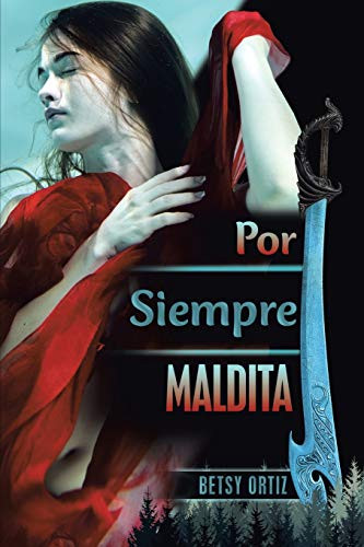 Por Siempre Maldita (Spanish Edition) - 9781684701391