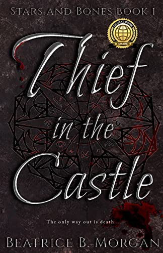 Thief In The Castle (Stars And Bones)