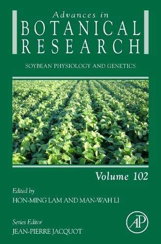 Soybean Physiology And Genetics (Volume 102) (Advances In Botanical Research, Volume 102)