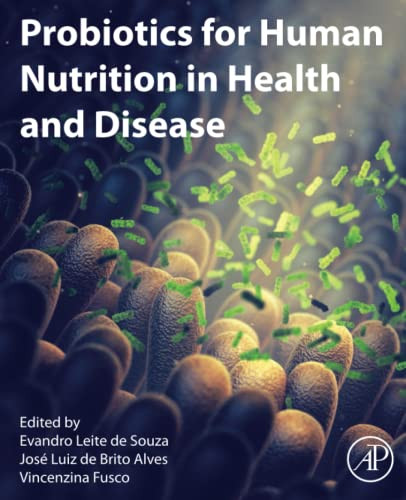 Probiotics For Human Nutrition In Health And Disease