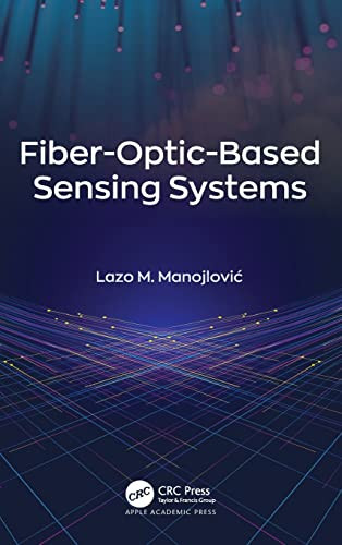 Fiber-Optic-Based Sensing Systems