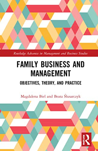 Family Business And Management (Routledge Advances In Management And Business Studies)