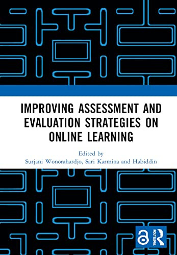 Improving Assessment And Evaluation Strategies On Online Learning: Proceedings Of The 5Th International Conference On Learning Innovation (Icli 2021), Malang, Indonesia, 29 July 2021