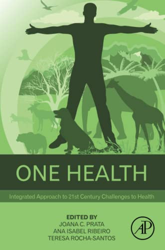 One Health: Integrated Approach To 21St Century Challenges To Health